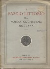 BARANOWSKY M. – Milano, 14 – Dicembre, 1929. Il Fascio Littorio nelle numismatica universale moderna. Pp. 23, nn. 323, tavv. 6. Ril. ed. buono stato, ...