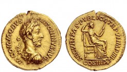 The Roman Empire 
 Commodus, 177 – 192 
 Aureus 181, AV 7.33 g. M COMMODVS – ANTONINVS AVG Laureate and cuirassed bust r. Rev. SECVRTIAS PUBLICA TR ...