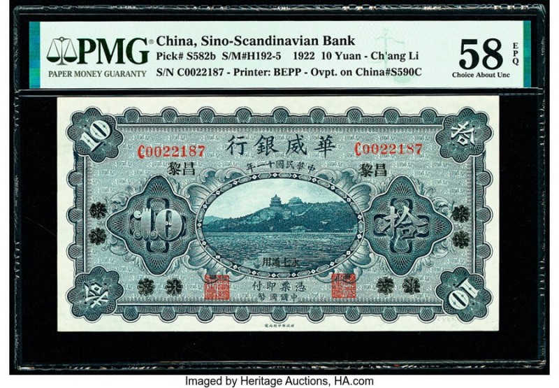 China Sino-Scandinavian Bank, Ch'ang Li 10 Yuan 1922 Pick S582b S/M#H192-5 PMG C...