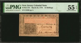 Colonial Notes

NJ-179. New Jersey. March 25, 1776. 12 Shillings. PMG About Uncirculated 55 EPQ.

No.34368. Signed by Smith, Hart and Stevenson. D...