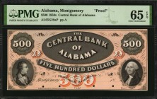 Alabama

Montgomery, Alabama. Central Bank of Alabama. 1850s. $500. PMG Gem Uncirculated 65 EPQ. Proof.

(Haxby AL65 G28a) Bald, Cousland & Co. Ph...