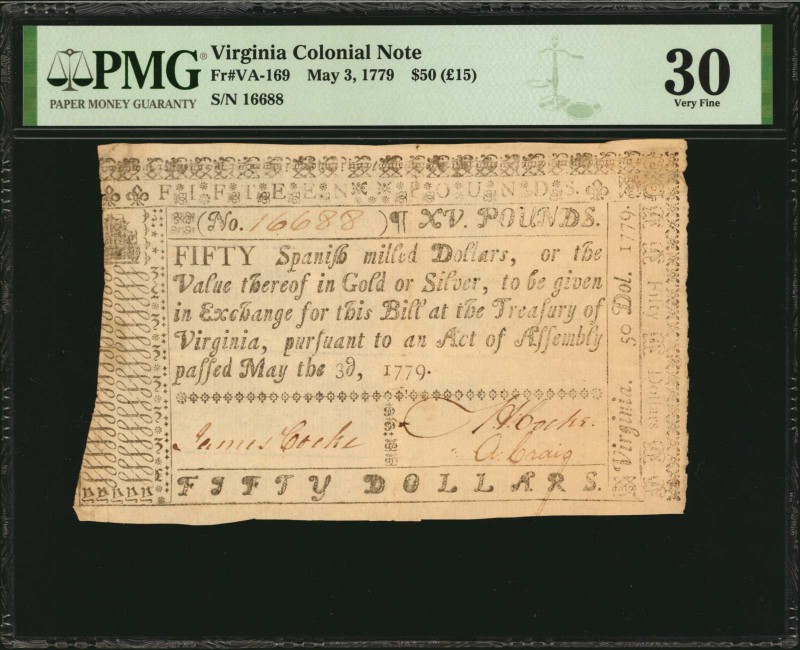 Colonial Notes

VA-169. Virginia. May 3, 1779. $50. PMG Very Fine 30.

No.16...