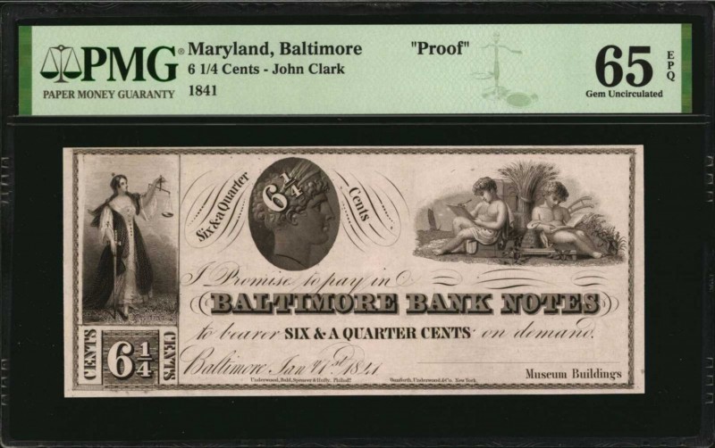 Maryland

Baltimore, Maryland. John Clark. 1841. 6 1/4 Cents. PMG Gem Uncircul...