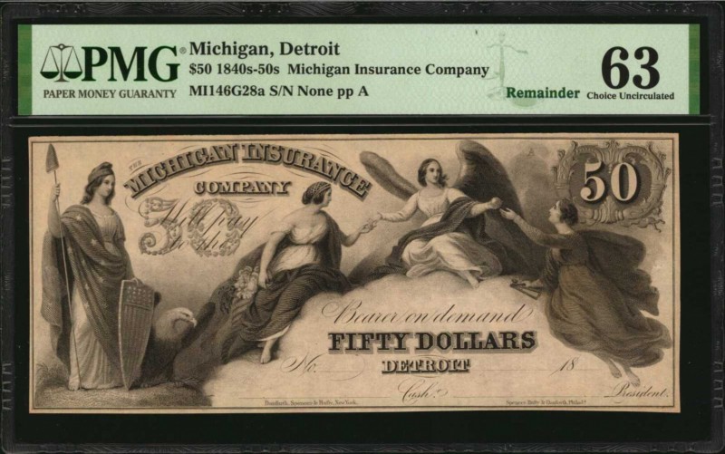 Michigan

Detroit, Michigan. Michigan Insurance Company. 1840s-50s. $50. PMG C...