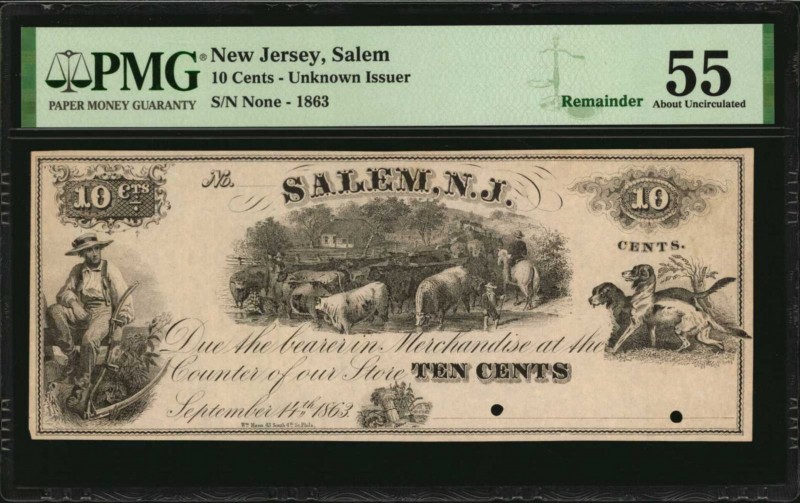 New Jersey

Salem, New Jersey. Unknown Issuer. 1863. 10 Cents. PMG About Uncir...