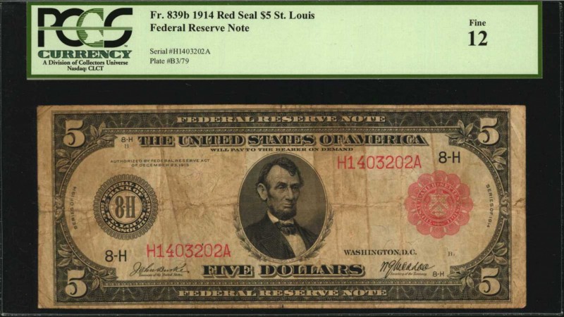 Federal Reserve Notes

Fr. 839b. 1914 Red Seal $5 Federal Reserve Note. St. Lo...