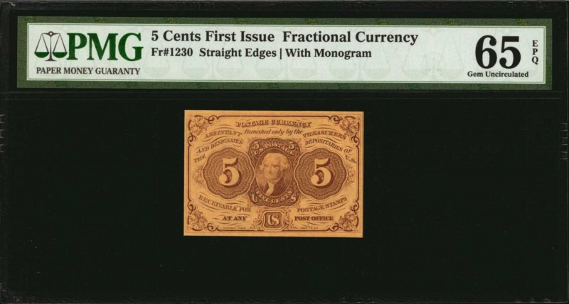 First Issue

Fr. 1230. 5 Cent. First Issue. PMG Gem Uncirculated 65 EPQ.

St...