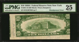 Miscellaneous Errors

Fr. 2011-B. 1950A $10 Federal Reserve Note. New York. PMG Very Fine 25. Misalignment Error.

The firs print has been misalig...