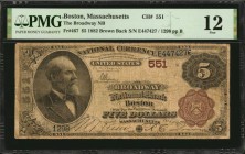 Massachusetts

Boston, Massachusetts. $5 1882 Brown Back. Fr. 467. The Broadway NB. Charter #551. PMG Fine 12.

Track and Price reports just 16 no...