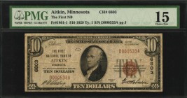 Minnesota

Aitkin, Minnesota. $10 1929 Ty. 1. Fr. 1801-1. The First NB. Charter #6803. PMG Choice Fine 15.

Track and Price reports an even dozen ...