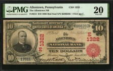 Pennsylvania

Allentown, Pennsylvania. $10 1902 Red Seal. Fr. 613. The Allentown NB. Charter #1322. PMG Very Fine 20.

Track and Price reports jus...