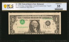 Inverted Third Printings

Fr. 1913-E. 1985 $1 Federal Reserve Note. Richmond. PCGS Banknote Choice Very Fine 35. Inverted Overprint Error-Type II.
...
