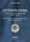 Kaupo Laan, Estonian coins, monetary reform medals and trade tokens, 2020
108 p.