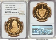 Republic gold Proof "Queen Isabella" 100 Pesos 1990 PR69 Ultra Cameo NGC, Havana mint, KM304. Mintage: 250. Commemorates 500th Anniversary - Discovery...