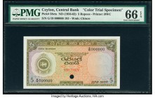 Ceylon Central Bank of Ceylon 5 Rupees ND (1956-62) Pick 58cts Color Trial Specimen PMG Gem Uncirculated 66 EPQ. One POC.

HID07501242017

© 2020 Heri...