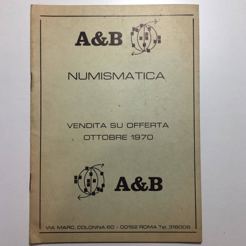 A&B Numismatica. Listino Vendita su offerta. Roma, ottobre 1970. Tavole B/N