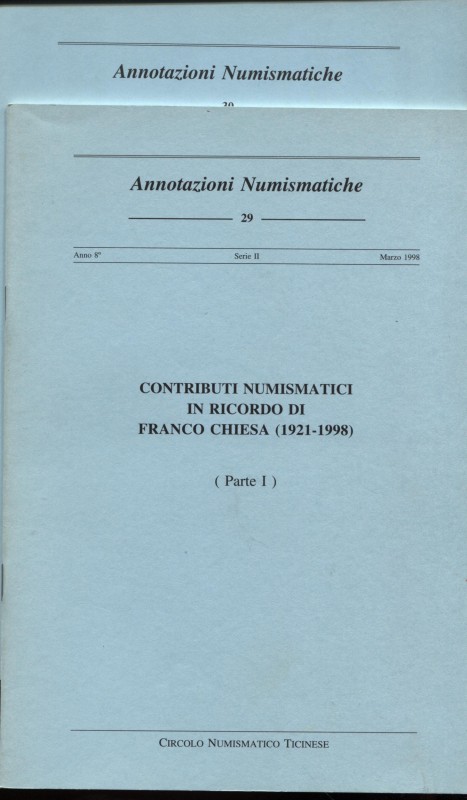 A.A.V.V. – Contributi numismatici in ricordo di Franco Chiesa 1921 – 1998. Milan...