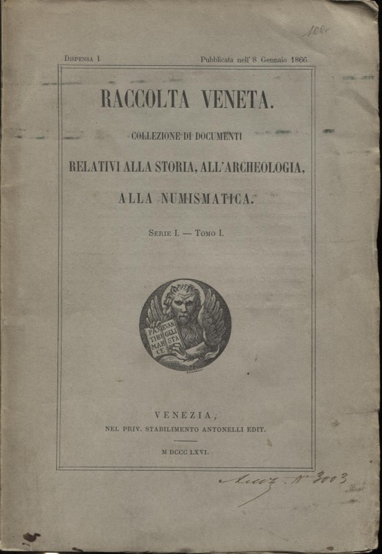 A.A.V.V. - Raccolta Veneta. I fasc. Venezia, 1866. Contiene l’importante lavoro ...