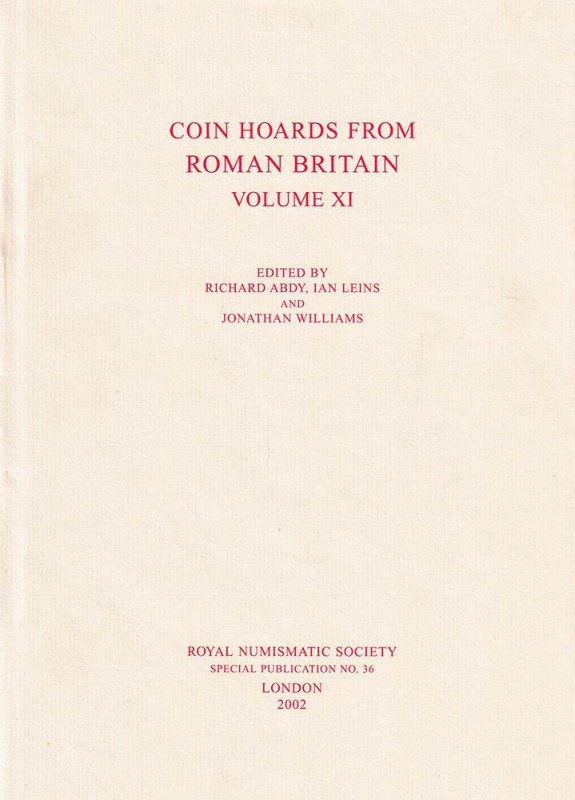 ABDY R. - LEINS I. - WILLIAMS J. - Volume XI Royal Numismatic Society Special Pu...