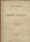 AMBROSOLI S. - Zecche Italiane rappresentate nella raccolta numismatica. Como, 1881. Pp. xviii, 53, tavv. 8. Ril. ed. sciupata, ed. 150 esemplari num....