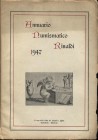 Annuario numismatico Rinaldi 1947. Casteldario, 1947. Pp. 95, ill. nel testo. ril. ed. buono stato articoli di numismatica antica, medioevale e modern...