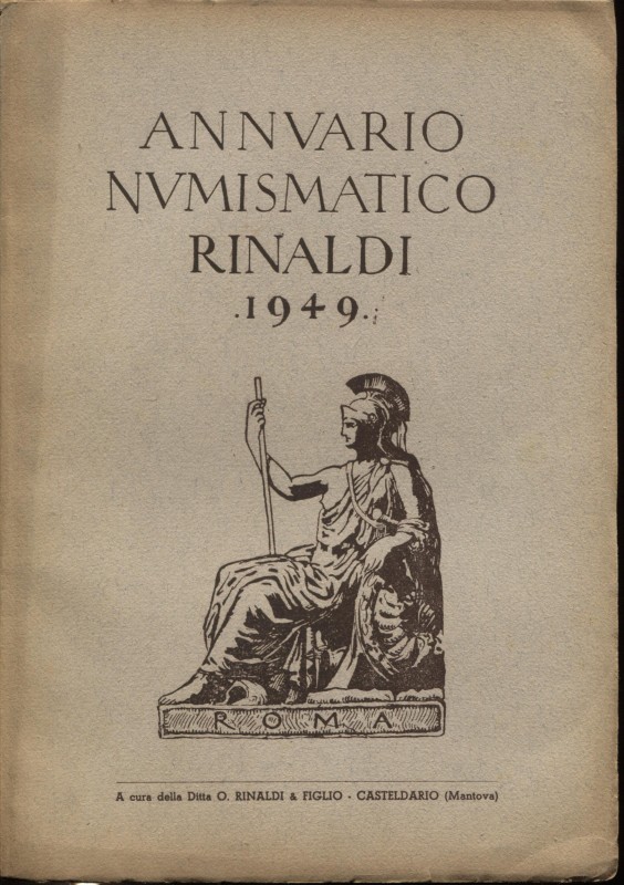 Annuario numismatico Rinaldi 1949. Casteldario, 1949. Pp. 112, ill. nel testo. r...