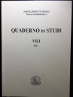 Associazione Culturale Italia Numismatica. Quaderno di studi VIII Editrice Diana 2013. Brossura ed. pp. 188, ill. in b/n. INDICE Simonluca Perfetto, P...