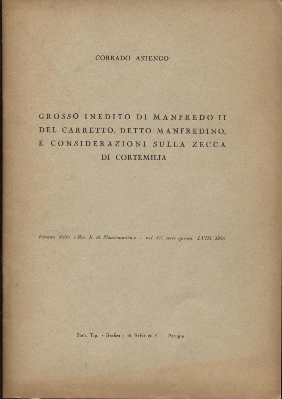 ASTENGO C. - Grosso inedito di Manfredi II del Carretto detto Manfredino e consi...
