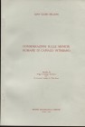 BELLONI G. – Considerazioni sulle monete romane di Capiago Intimiano. Como, 1984. Pp. 175 – 182, tavv. 2. Ril. ed. Buono stato.