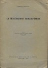 BIROCCHI E. - La monetazione romano-sarda. Cagliari, 1953. Pp 48. Ril. ed. buono stato molto raro e importante.