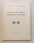 BOLLETTINO DEL CIRCOLO NUMISMATICO NAPOLETANO – Napoli, Gennaio-Dicembre 1972. Brossura ed. pp. 66, ill. b/n. Dall' Indice: G. Bovi, Le monete per i R...