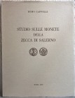 CAPPELLI R. – Studio sulle monete della zecca di Salerno. Roma, 1972. pp. 85, tavv. 6. The ultimate reference for Medieval Coinage of Salerno (Campani...