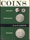 CARSON R. A. G. – Coins ancient, medieval, modern. London, 1966. pp. 642, tavv. 64
