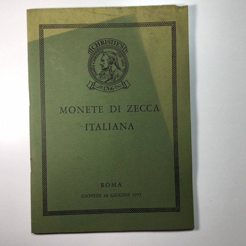 Christie's, Monete di zecca italiana. Brossura ed. Roma 16-6-1977 con 6 tavole e...