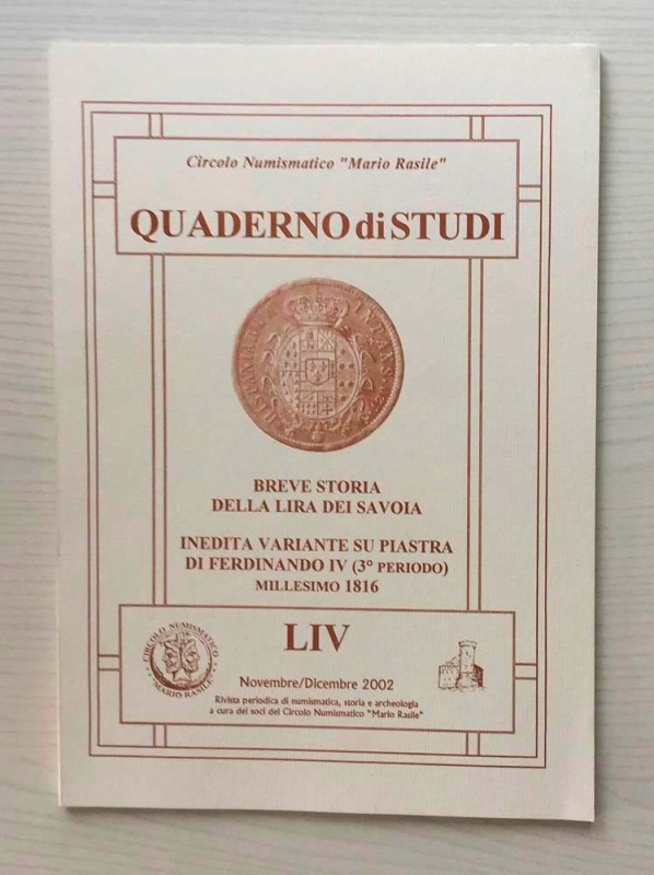 Circolo Numismatico “Mario Rasile” Quaderno di studi LIV, Formia, Novembre- Dice...