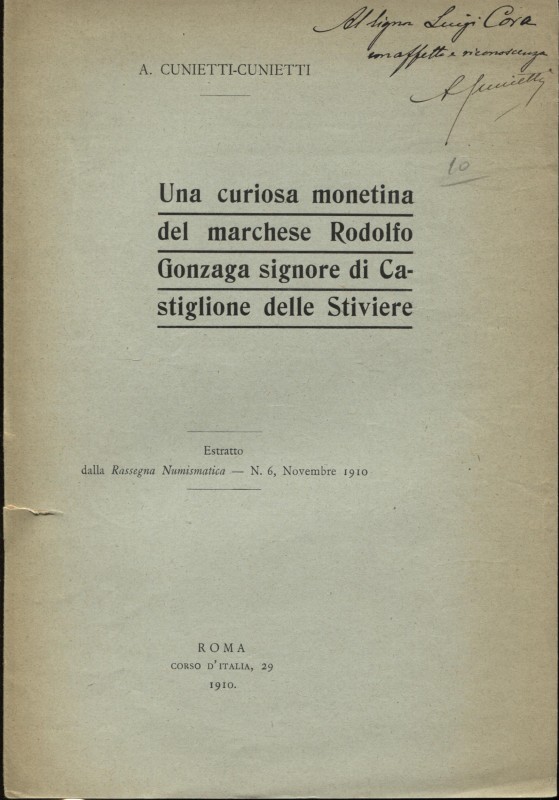CUNIETTI – CUNIETTI A. - una curiosa monetina del Marchese Rodolfo Gonzaga signo...