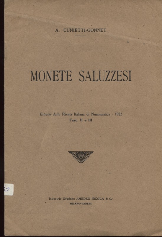 CUNIETTI – GONNET A. – Monete saluzzesi nominate dal Conte Carlo di Saluzzo del ...