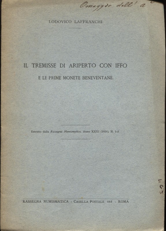 LAFFRANCHI L. - Il tremisse di Ariperto con Iffo e le prime monete beneventane. ...