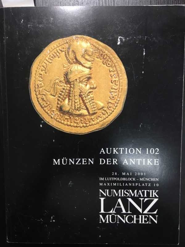 Lanz. Auktion 102. Munzen der Antike. Munchen 28 Mai 2001. Brossura editoriale, ...