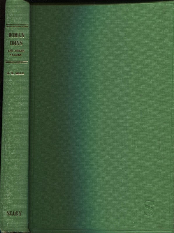 SEAR R. D. - Roman coins and their values. London, 1964. Pp. 288, tavv. 8, + ill...