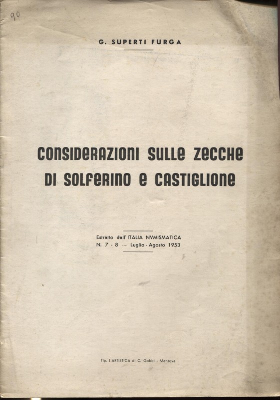 SUPERTI FURGA G. - Considerazioni sulle zecche di Solferino e Castiglione. Manto...