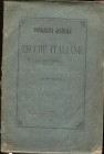 TONINI F. P. - Topografia delle zecche italiane. Firenze, 1869. Pp. 120, tavv.1 di monogrammi. Ril. editoriale sciupata, buono stato.