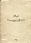 TORCOLI B. – CASTELLOTTI A. - Appunti di numismatica milanese (da Desiderio a Maria Teresa). Milano, 1985. Pp. 189, ill. nel testo. ril. ed. sciupata,...