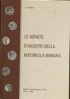 VARESI A. - Le monete della Repubblica Romana. Pavia, 1990. Pp. 145 + 17, con 937 ill. ril. ed. buono stato. allegato prezziario.