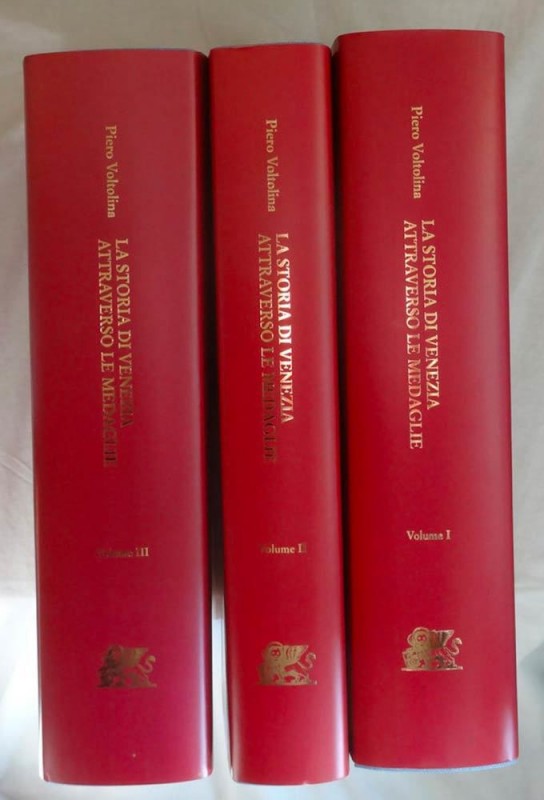 VOLTOLINA P. - La storia di Venezia attraverso le medaglie. Venezia, 1998. 3 Vol...