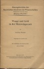 WERNER J. - Waage und Geld in der Merowingerzeit. Munchen, 1954. Pp. 40, tavv. 2 + ill nel testo. ril. ed. buono stato, raro e importante.