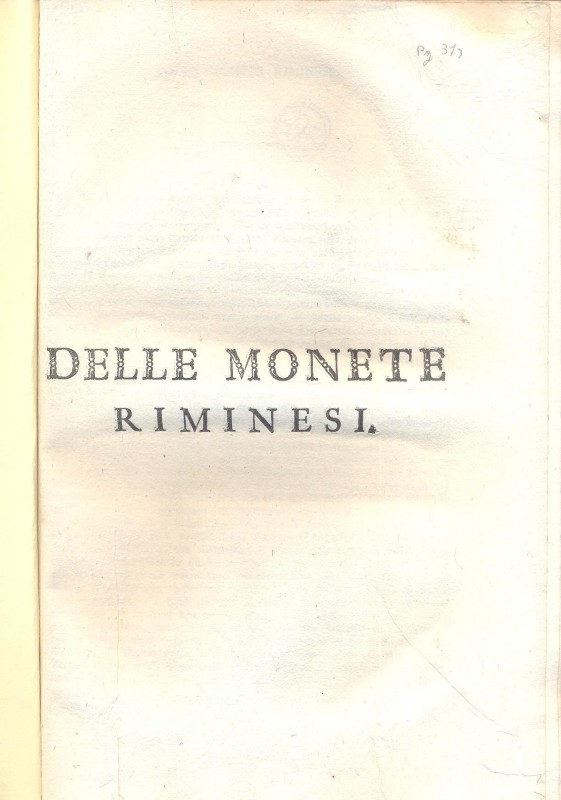 ZANETTI G. - Delle monete riminesi. Bologna, 1789. pp. 375 - 447, tavv. 1 + ill....