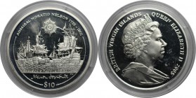 Weltmunzen und Medaillen , Britische Jungferninseln / British Virgin Islands. Admiral Horatio Nelson (1758-1805). 10 Dollars 2005, Silber. Polierte Pl...