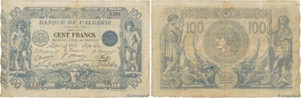 Country : ALGERIA 
Face Value : 100 Francs  
Date : 13 octobre 1911 
Period/Prov...