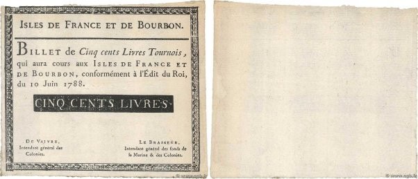 Country : ISLES OF FRANCE AND BOURBON 
Face Value : 500 Livres Faux 
Date : 10 j...